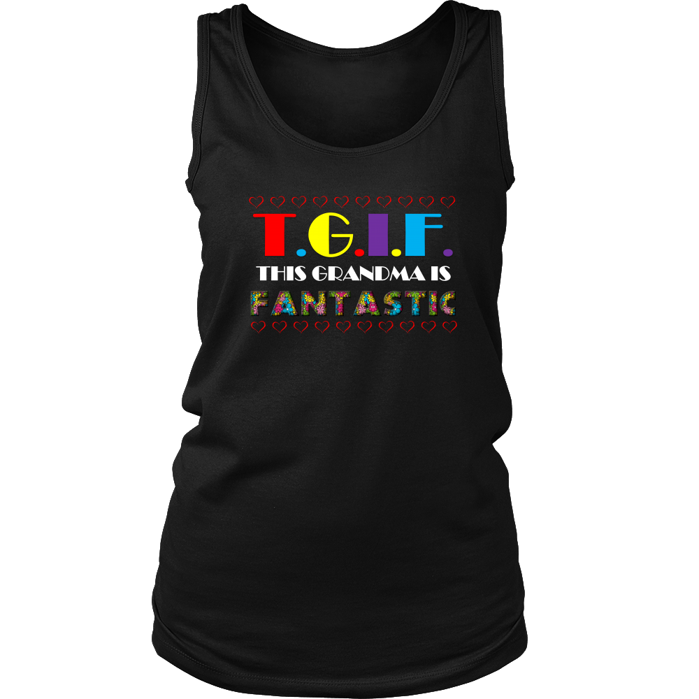 TGIF THIS GRANDMA IS FANTASTIC